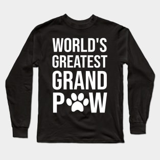 Grandpaw Worlds Greatest Grand Paw Funny Dogs Tee Long Sleeve T-Shirt